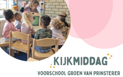 Kijkmiddag voorschool Groen van Prinsterer